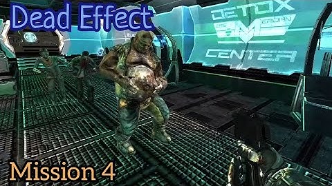Dead Effect - Easy Mode - Mission 4 Data Fields