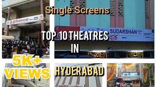 Top 10 Best Single Screen Theatres In Hyderabad Ll Comment Your Favourite Theatre