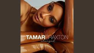 Video thumbnail of "Tamar Braxton - Changed"