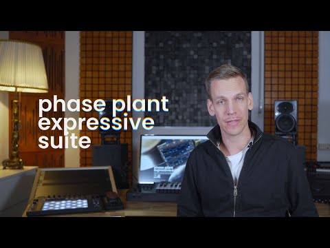 Phase Plant Expressive Suite - Overview