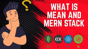 What is MEAN STACK And What is MERN STACK | MEAN Stack vs MERN Stack | Which Stack is better