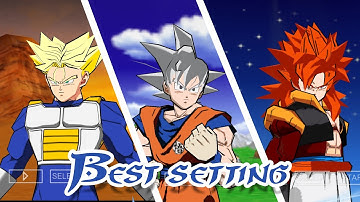 Best Setting for DBZ Shin Budokai 6 v1.2 | Evil Goku, Kefla, Kale, DBH Broly, etc