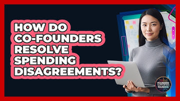 How Do Co-Founders Resolve Spending Disagreements?