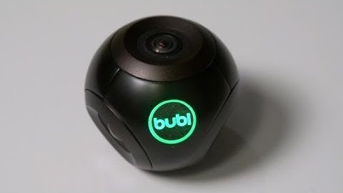 Bublcam