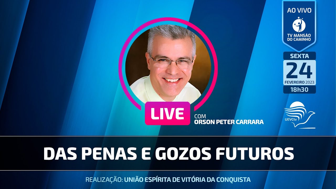 Orson Peter Carrara • Das penas e gozos futuros