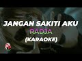 Download Lagu Radja - Jangan Sakiti Aku (Official Karaoke)