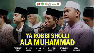 YA ROBBI SHOLLI | SYUBBANUL MUSLIMIN - GUS AZMI - GUS AHKAM - CAK FANDY | RODA BERSHOLAWAT