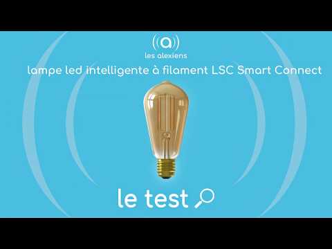 [TEST] Ampoule LSC Smart Connect Smart Filament  (disponible chez Action)