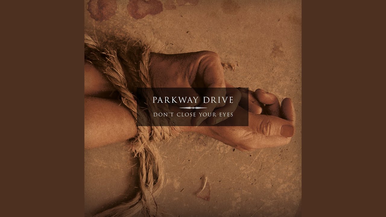 Parkway Drive Lyrics (75 Songs)