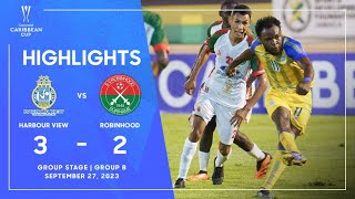 Harbour View 3-2 Robinhood | 2023 Concacaf Caribbean Cup