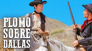 Plomo sobre Dallas | PELÍCULA DE VAQUEROS