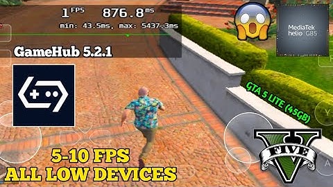 (Finally) GTA 5 LITE (45GB) - GameHub Lite 5.2.1 | Mediatek Helio G85 - Low Graphics (TESTING)