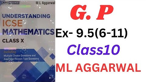 ICSE Class 10 | Arithmetic Progression Explained | ML Aggarwal | Understanding Mathematics" Ex- 9.5