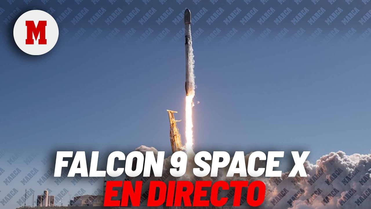 EN DIRECTO: El cohete Falcon 9 de SpaceX lanza 28 satélites Starlink a ...