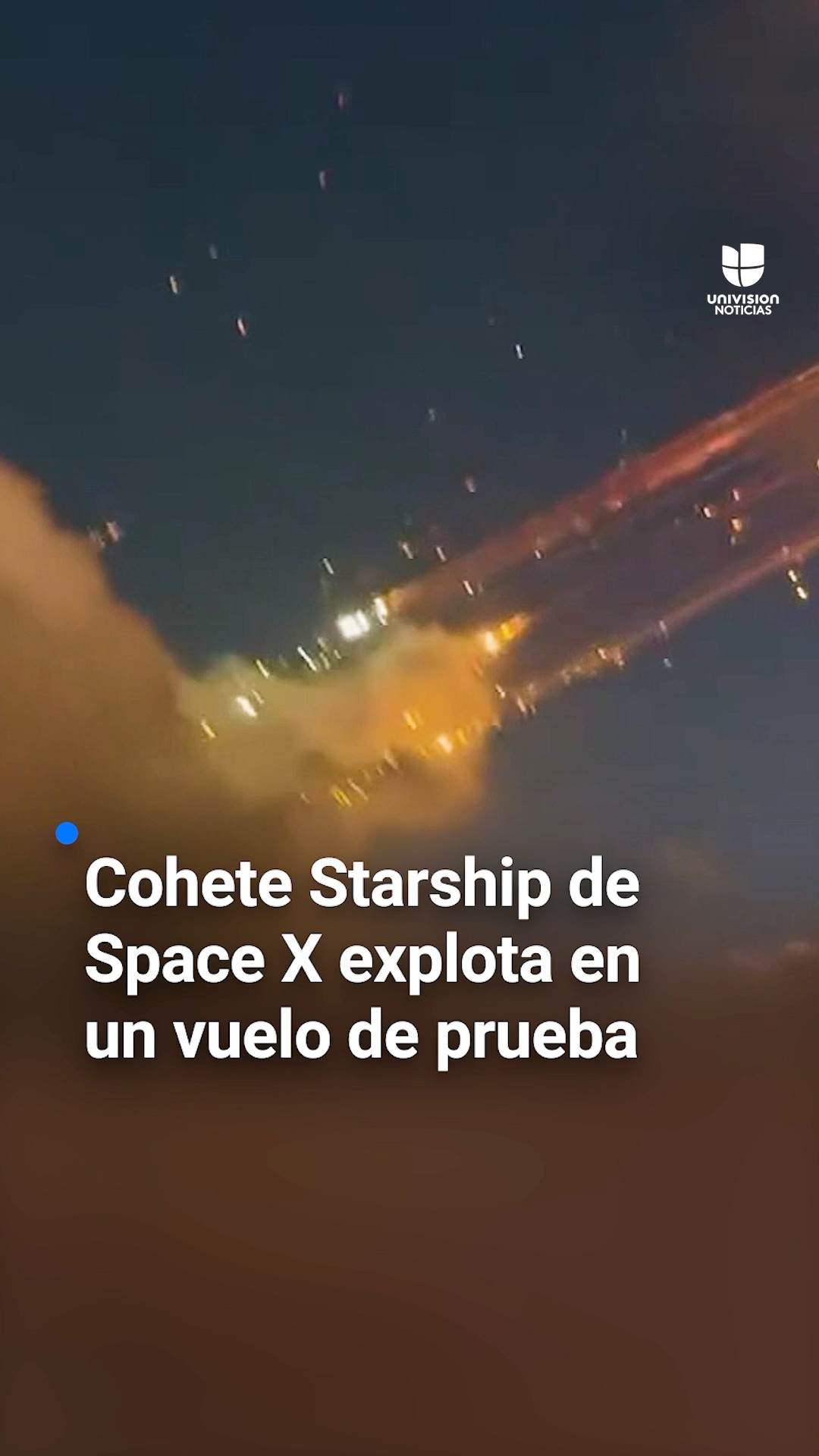 Cohete Starship explota en su séptimo vuelo de prueba