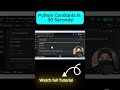 Python Constants Explained in 30 Seconds! 🔥 #coding #pythonprogramming #pythonforbeginners
