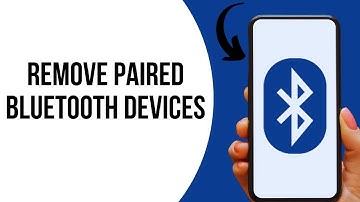 How to Remove Paired Bluetooth Devices on Android ?