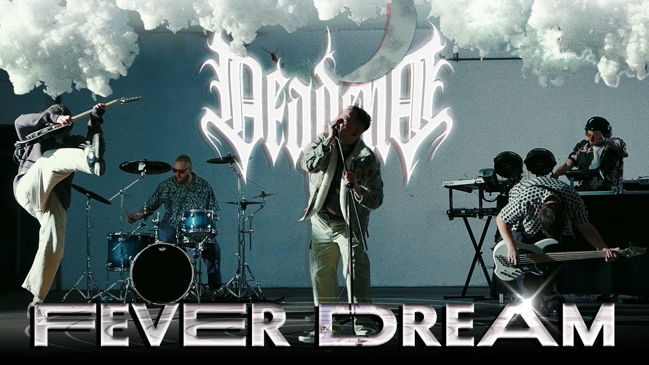 Watch DEADEND - Fever Dream (Official Video) on YouTube Watch DEADEND - Fever Dream (Official Video) on YouTube