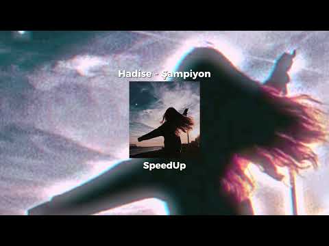 Hadise - Şampiyon (SpeedUp) #speedup #beniöneçıkart #keşfet #speedup