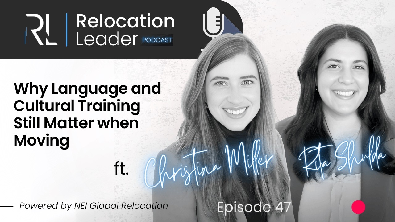 Relocation Leader Ep. 47 | Why Language and Cultural Training Still Matter with IOR Global Services