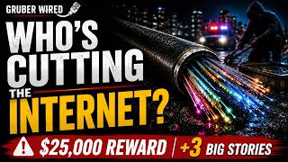 Who's Cutting America's Internet $25K Reward + 3 Huge Telecom Stories
