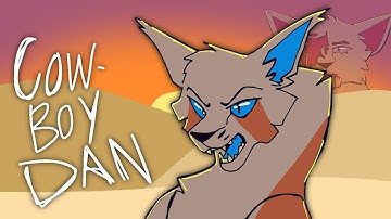 Cowboy Dan (WARRIORS OC PMV)