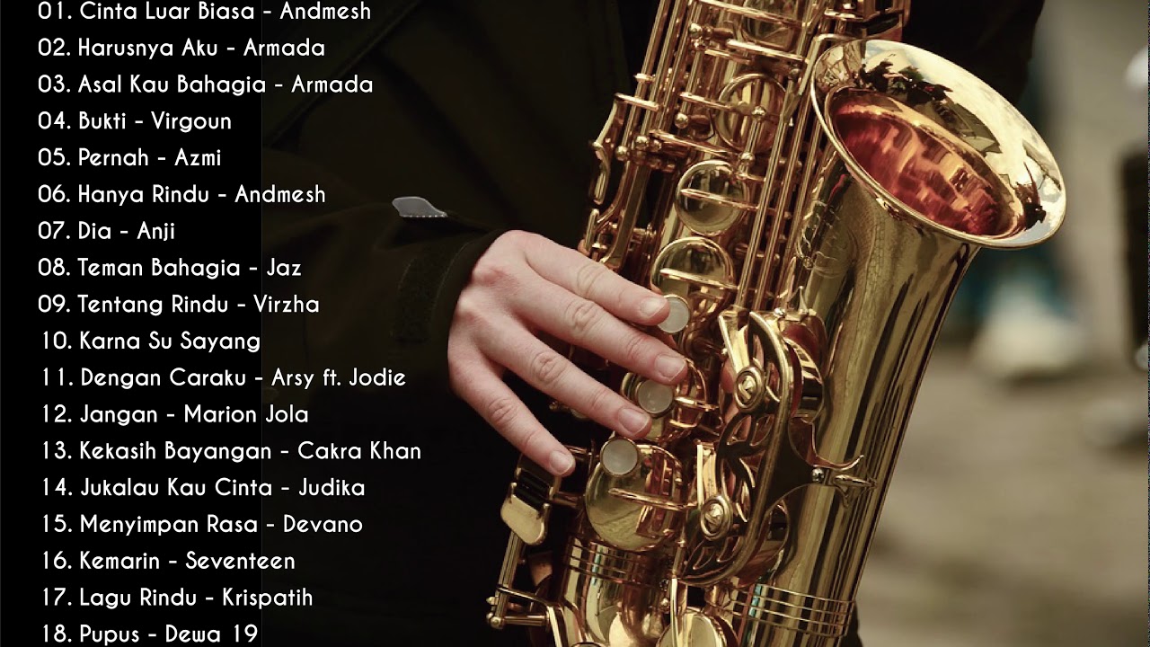 18 Song Hits Indonesia ( SAXOPHONE ) YouTube