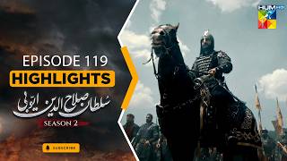 Sultan Salahuddin Ayyubi S2 - Episode 119 𝗛𝗜𝗚𝗛𝗟𝗜𝗚𝗛𝗧𝗦 - Hum Tv