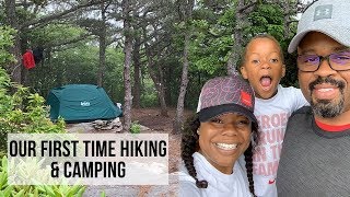 Our First Time Hiking and Camping - No Glamping Involved