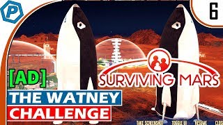 Surviving Mars [Ad] | The Watney Challenge | 🎶 All by myself 🎵 | #6 | Gameplay