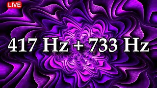 417 Hz + 733 Hz Meditation Music Healing Frequency, Relaxing Music, Positive Energy Relax Mind Body