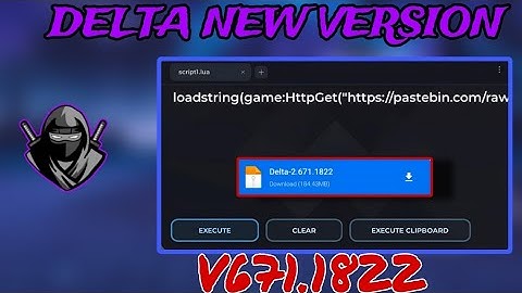 OFFICIAL Delta Executor Latest Version Released | V671.1822 | No Ban | Delta Executor new update