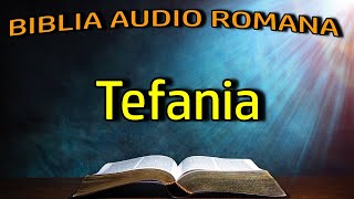 Tefania - Vechiul Testament - Biblia Audio Romana