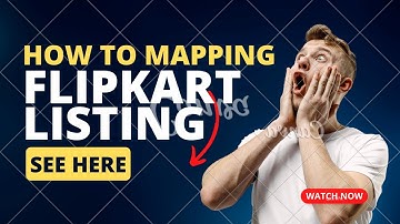 How to do Mapping on Flipkart Seller panel ! Flipkart pe mapping kese kare ?