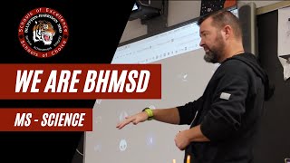 We Are BHMSD - MS - Science