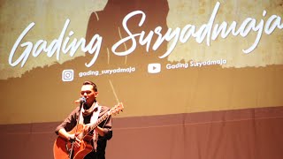 #GADINGSURYADMAJA Live Music Perform by Gading Suryadmaja