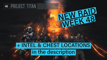 Ghost Recon Breakpoint | ⚡ NEW RAID week 48 ⚡ including RAID Intel and RAID chest locations