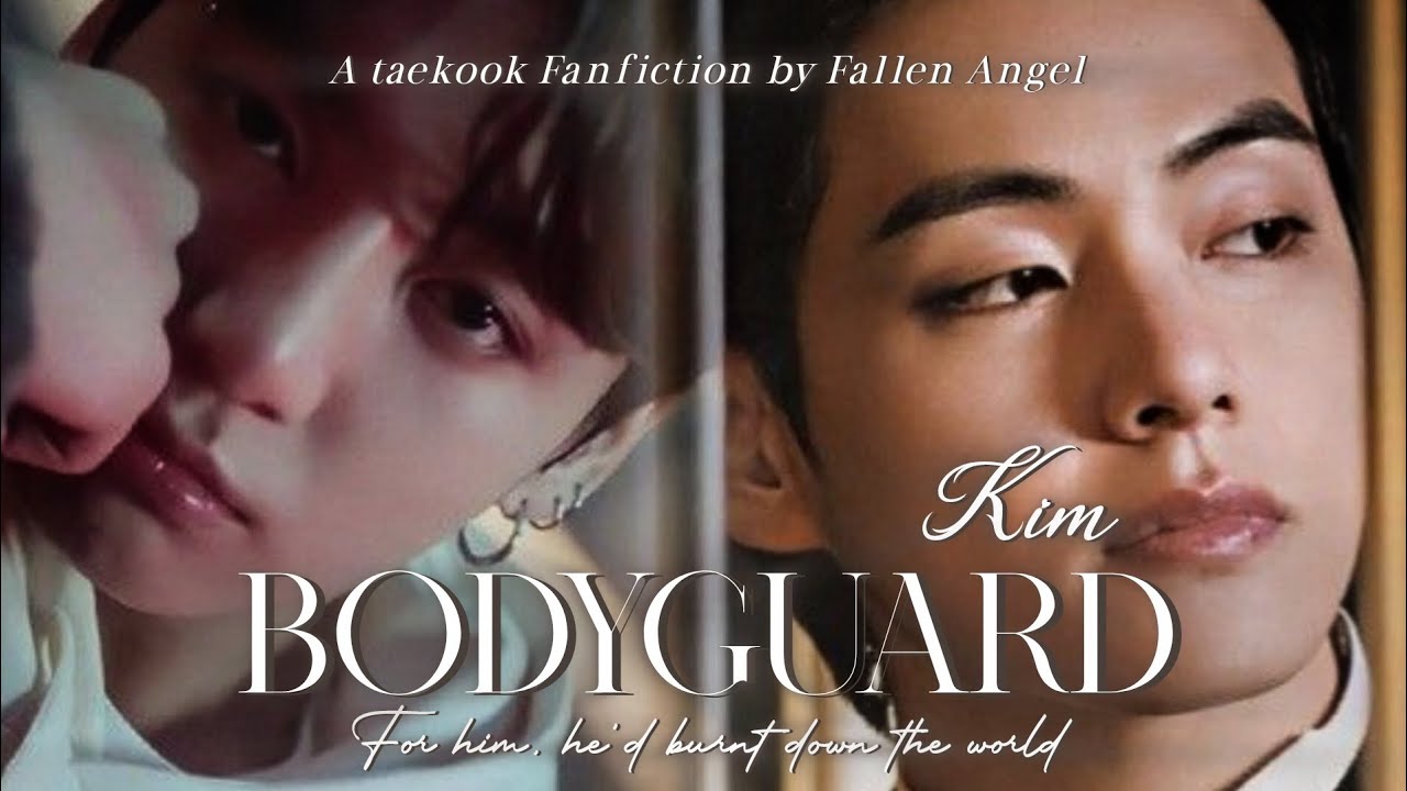 BODYGUARD KIM (Part: 06) // Taekook ff 🧡