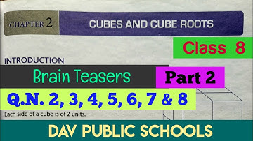 DAV class 8 maths chapter 2 brain teasers Q.N. 2, 3, 4, 5, 6, 7 & 8