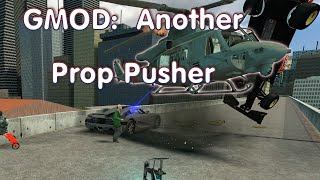 Gmod: another prop pusher