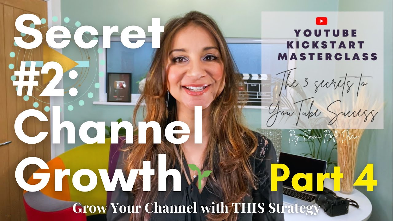 Secret #2: Grow Your Channel with THIS Strategy 🌱 | Part 4