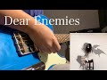 【[Alexandros]】Dear Enemiesのギター弾いてみた【OZFSZ】