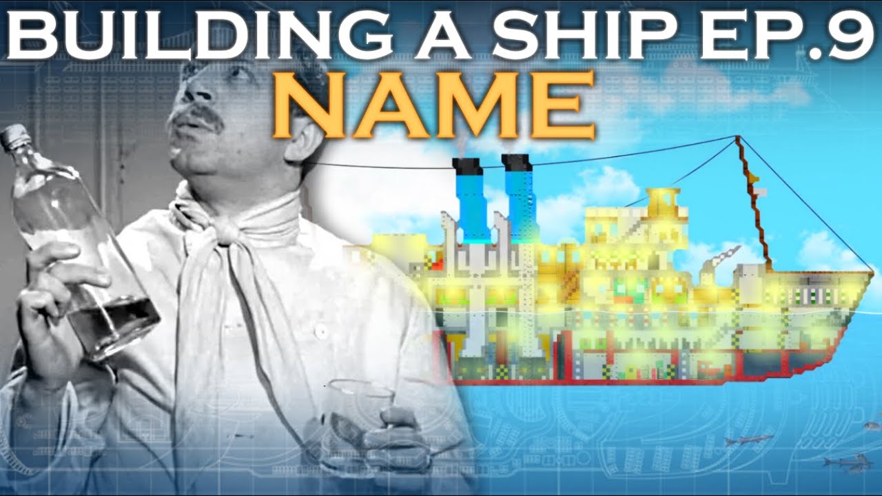 NAME! | Building A Ship EP.9 | Floating Sandbox - YouTube