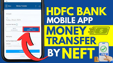 How To Do NEFT Transfer in HDFC Bank App? HDFC Bank Online NEFT Transfer Guide