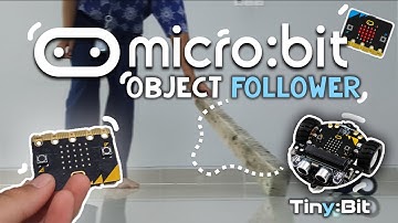 Micro:bit Tutorial - Object Follower using Tiny:bit Robot