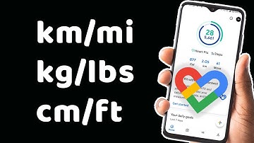 How to Change Units of Measurement on Google Fit
