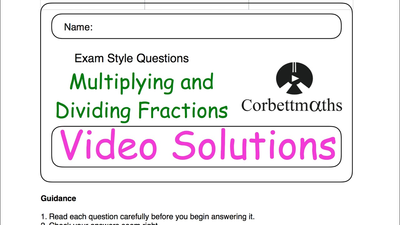 Multiplying And Dividing Fractions Worksheets Corbettmaths