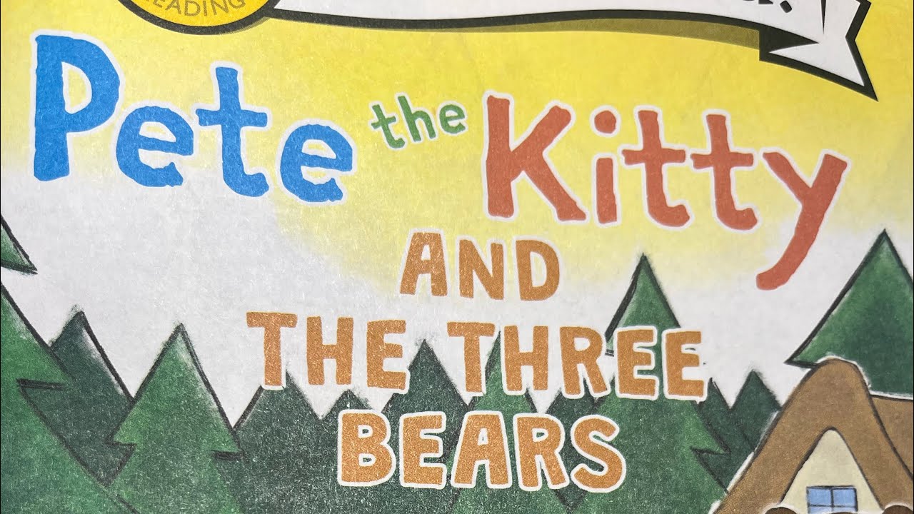 Pete the Kitty and the Three Bears
