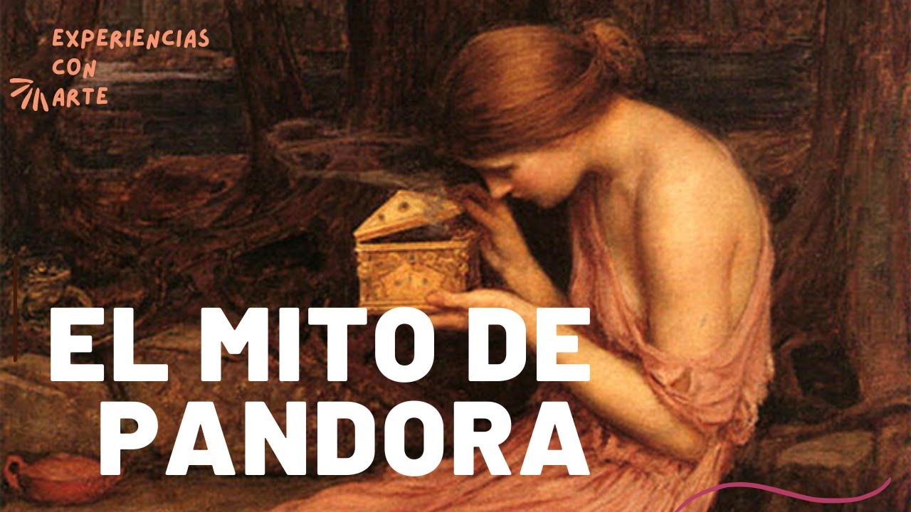 EL MITO DE PANDORA. MITOLOGÍA GRIEGA. YouTube