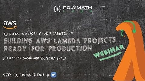Building Production Ready AWS Lambda projects